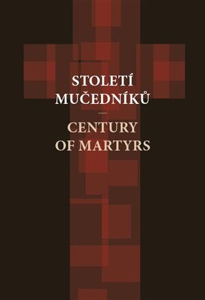 Století mučedníků