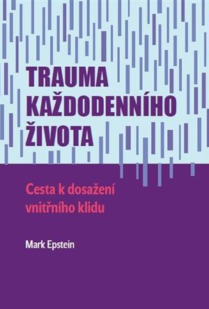 Trauma každodenního života