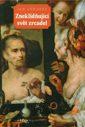 Zneklidňující svět zrcadel
