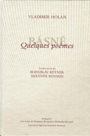 BÁSNĚ/QUELQUES POEMES