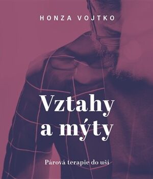 Vztahy a mýty