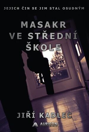 Masakr ve střední škole