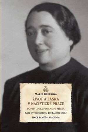 Život a láska v nacistické Praze