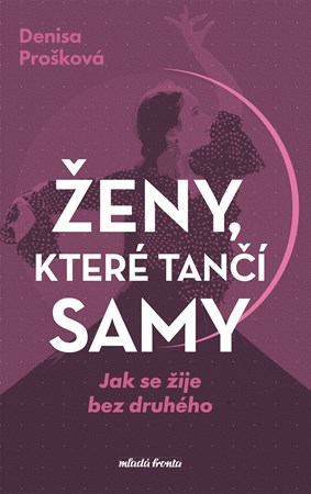 Ženy, které tančí samy