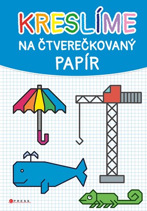 Kreslíme na čtverečkovaný papír