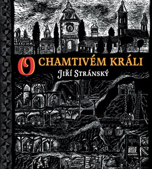 O chamtivém králi
