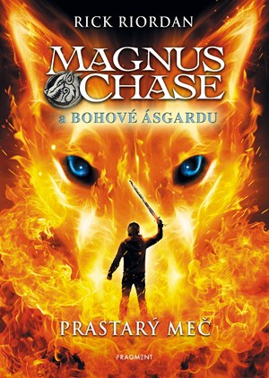Magnus Chase a bohové Ásgardu - Prastarý meč