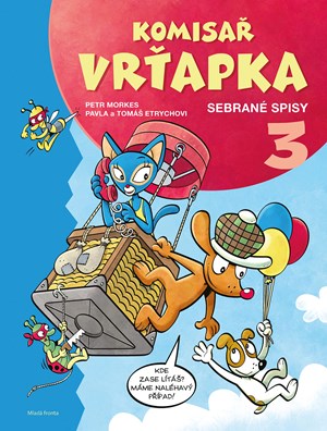 Komisař Vrťapka - sebrané spisy 3