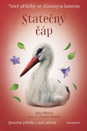 Nové příběhy se šťastným koncem – Statečný čáp
