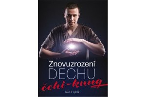 Znovuzrození dechu - čchi-kung
