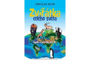 Zvířátka celého světa - říkadla a básničky pro děti
