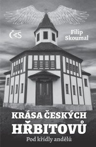 Krása českých hřbitovů - Pod křídly andělů