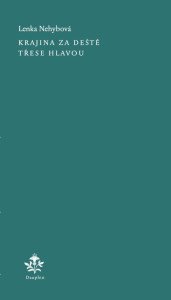 Krajina za deště třese hlavou