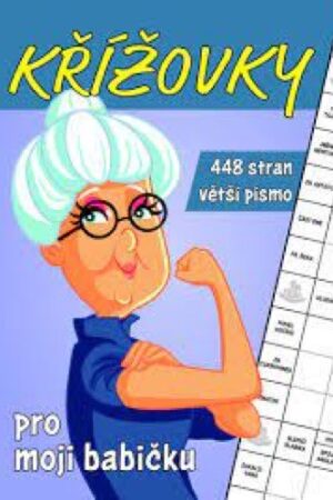 KŘÍŽOVKY PRO MOJI BABIČKU