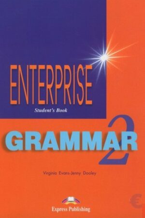 ENTERPRISE 2 ELEMENTARY-GRAMMAR STUDENTS BOOK