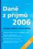 DANĚ Z PŘÍJMŮ 2007