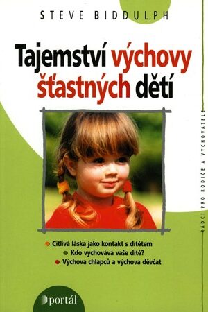 Tajemství výchovy šťastných dětí
