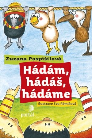 Hádám, hádáš, hádáme