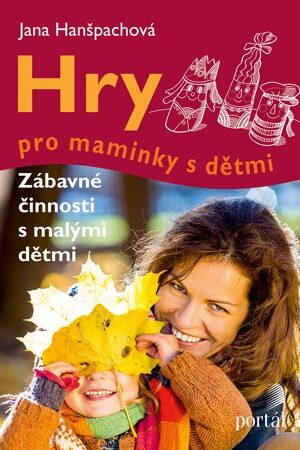 Hry pro maminky s dětmi