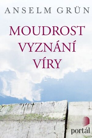 Moudrost vyznání víry