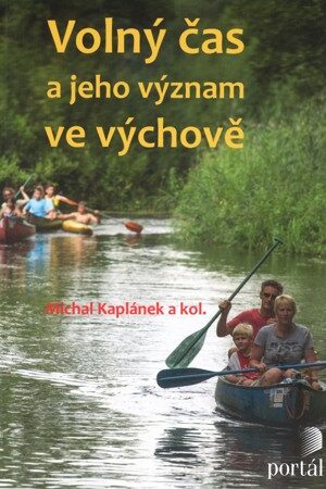 Volný čas a jeho význam ve výchově