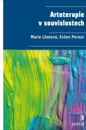 Arteterapie v souvislostech