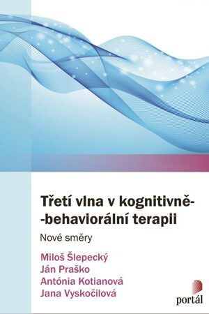 Třetí vlna v kognitivně-behaviorální terapii