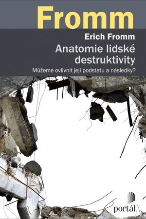 Anatomie lidské destruktivity