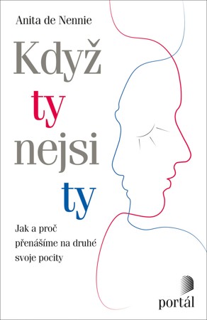 Když ty nejsi ty