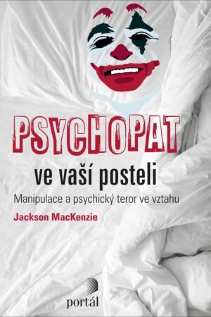 Psychopat ve vaší posteli
