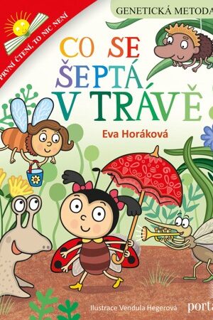 Co se šeptá v trávě
