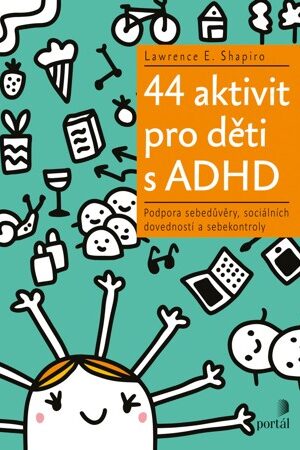 44 aktivit pro děti s ADHD