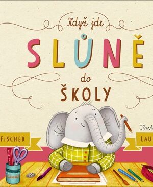 Když jde slůně do školy