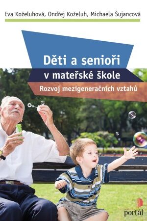 Děti a senioři v mateřské škole