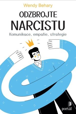Odzbrojte narcistu