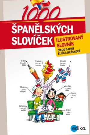 1000 ŠPANĚLSKÝCH SLOVÍČEK-ILUSTROVANÝ SLOVNÍK