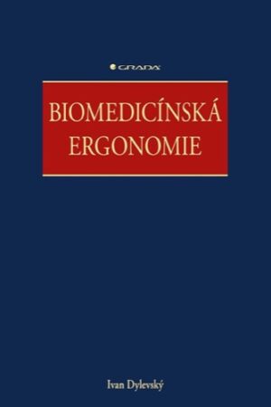 BIOMEDICÍNSKÁ ERGONOMIE