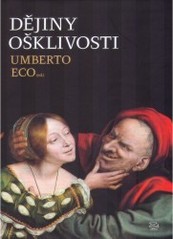 DĚJINY OŠKLIVOSTI