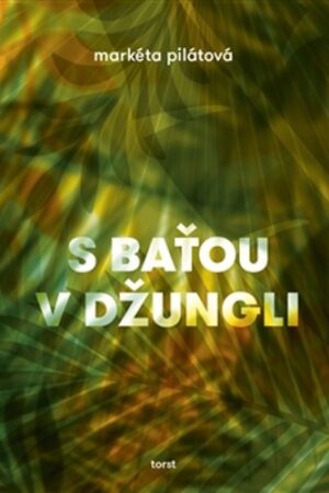 S BAŤOU V DŽUNGLI