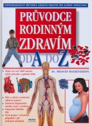 PRŮVODCE RODINNÝM ZDRAVÍM OD A DO Z