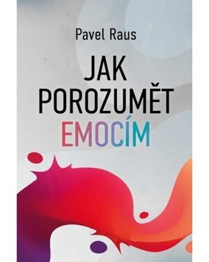 Jak porozumět emocím