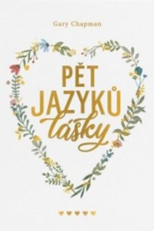 PĚT JAZYKŮ LÁSKY-DE LUXE