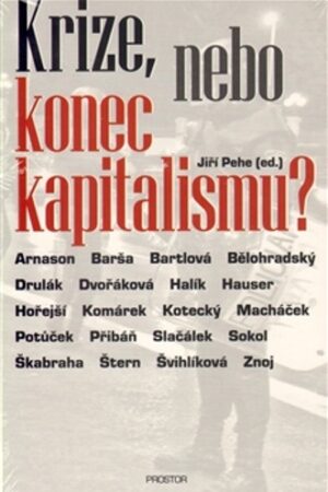KRIZE,NEBO KONEC KAPITALISMU?
