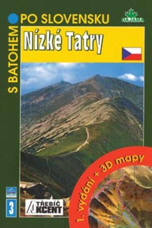 NÍZKÉ TATRY-S BATOHEM PO SLOVENSKU