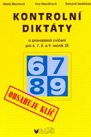 KONTROLNÍ DIKTÁTY PRO 6.7.8.9.ROČNÍK