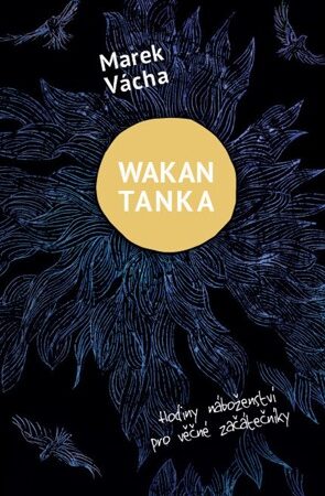 WAKAN TANKA