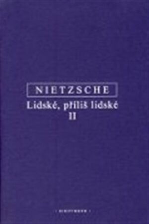 LIDSKÉ,PŘÍLIŠ LIDSKÉ II