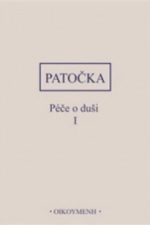 PÉČE O DUŠI I.