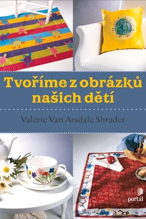 Tvoříme z obrázků našich dětí