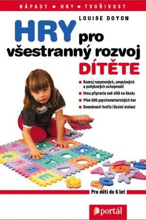 Hry pro všestranný rozvoj dítěte